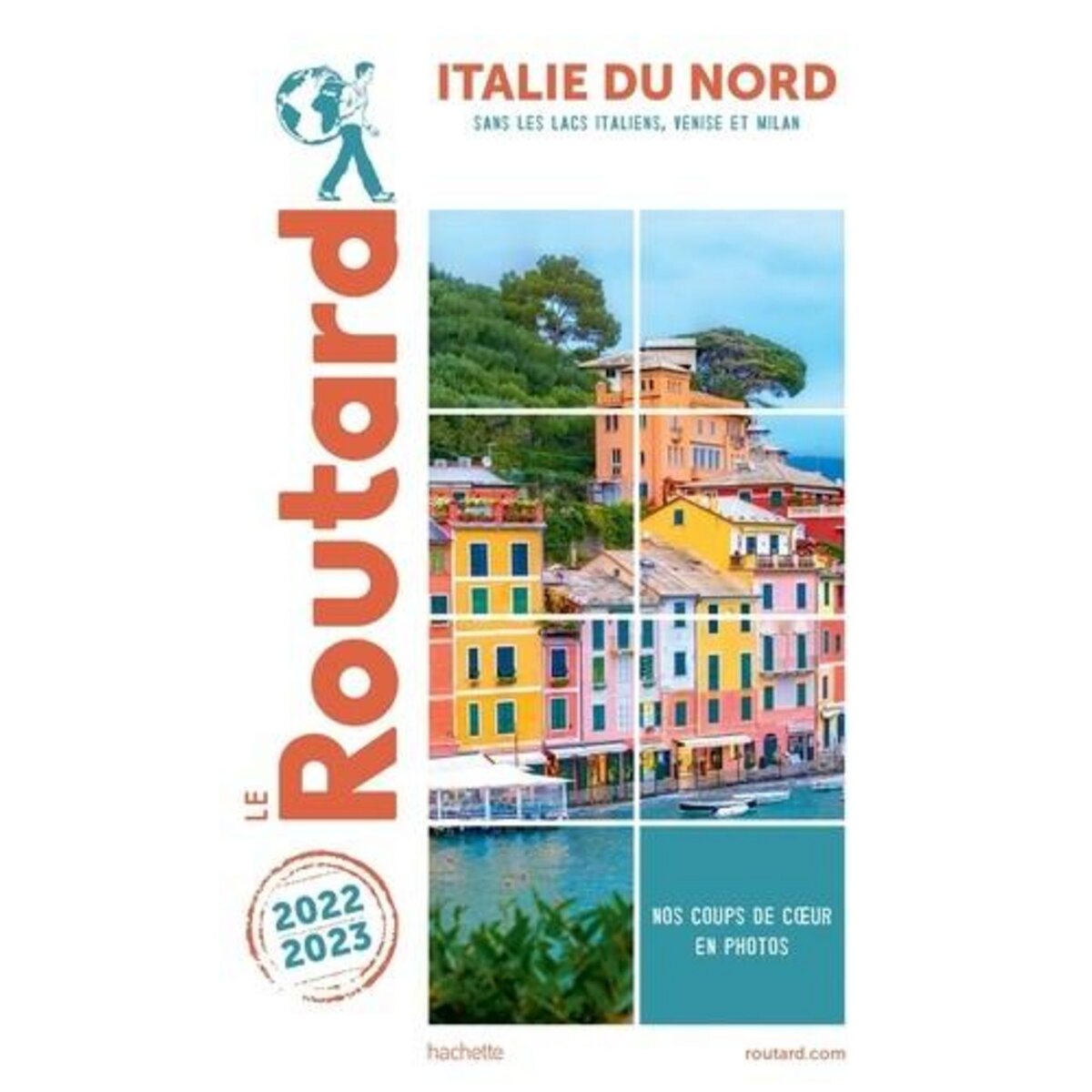 ITALIE DU NORD. SANS LES LACS ITALIENS, VENISE ET MILAN, EDITION 2022-2023, Le Routard