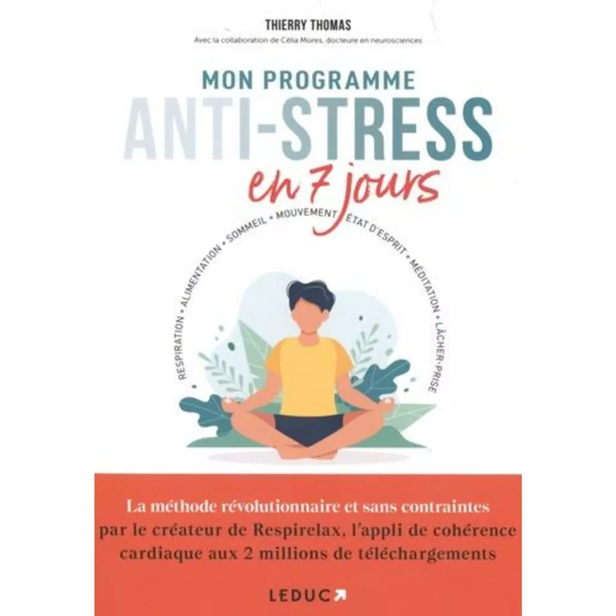  MON PROGRAMME ANTI-STRESS EN 7 JOURS, Thomas Thierry