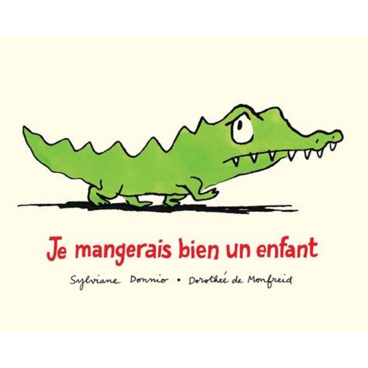 JE MANGERAIS BIEN UN ENFANT, Donnio Sylviane