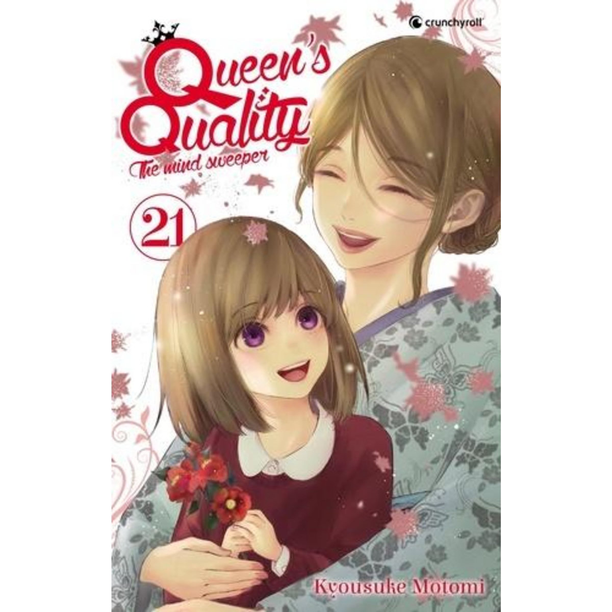 QUEEN'S QUALITY TOME 21 , Motomi Kyousuke