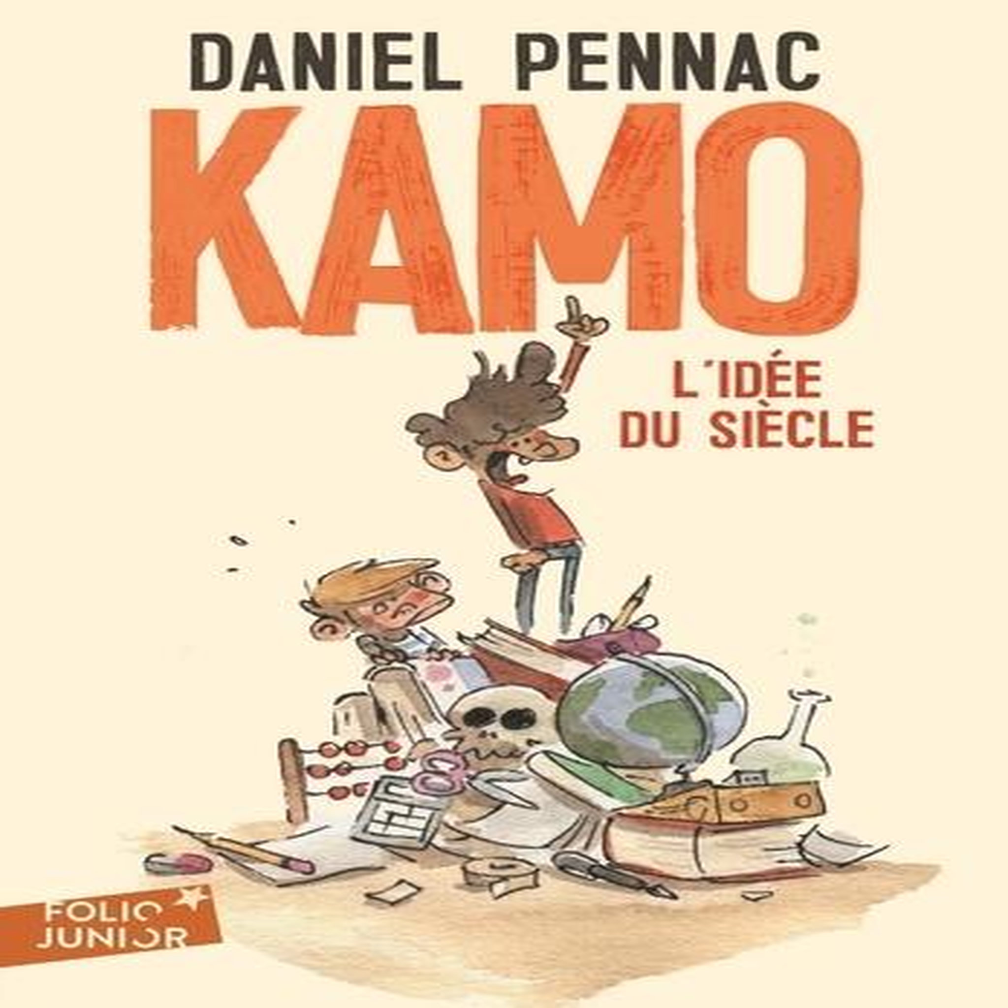 UNE AVENTURE DE KAMO TOME 1 : L'IDEE DU SIECLE, Pennac Daniel
