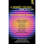 4 DEGRES CELSIUS ENTRE TOI ET MOI. POUR UNE LITTERATURE CLIMATIQUE, Colard Jean-Max