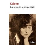 LA RETRAITE SENTIMENTALE, Colette