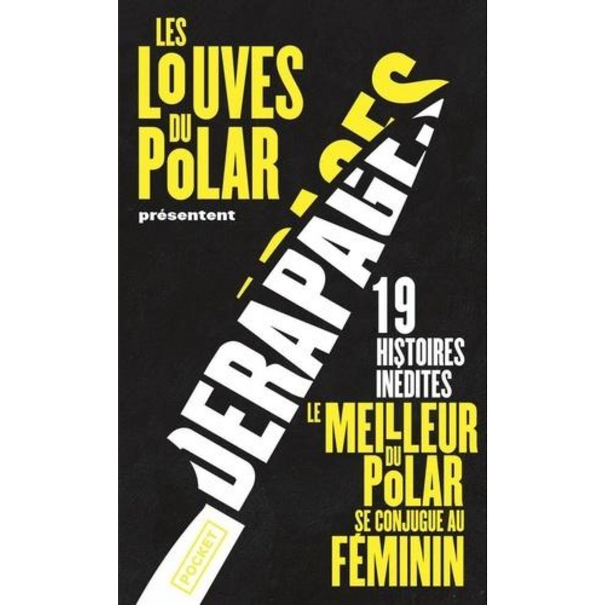 DERAPAGES, Les louves du polar