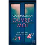 OUVRE-MOI, McGowan Claire