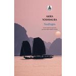 NAUFRAGES, Yoshimura Akira