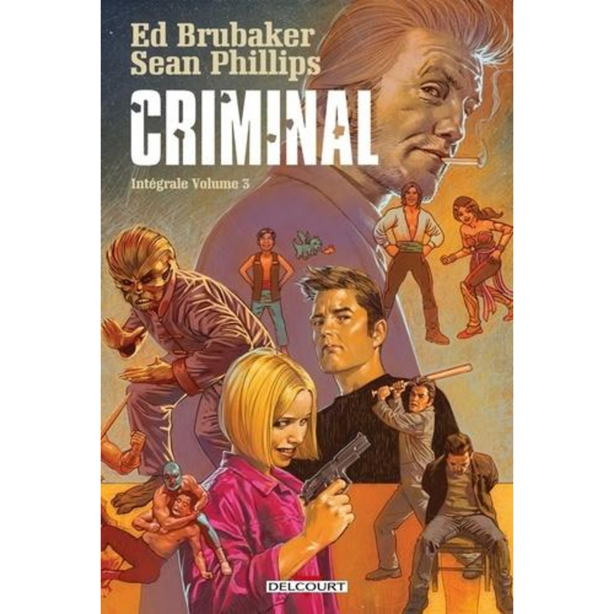 CRIMINAL INTEGRALE TOME 3 , Brubaker Ed