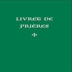 LIVRET DE PRIERES. 3E EDITION, Quentin Moreau Editeur