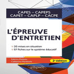 L'EPREUVE D'ENTRETIEN CAPES - CAPEPS - CAPET - CAPLP - CACPE. 2E EDITION, Pinteau Fabrice