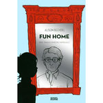 FUN HOME. UNE TRAGICOMEDIE FAMILIALE, Bechdel Alison