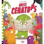 MISS CERATOPS. LA MEILLEURE ESPIONNE DE TOUS LES TEMPS, Willmore Alex