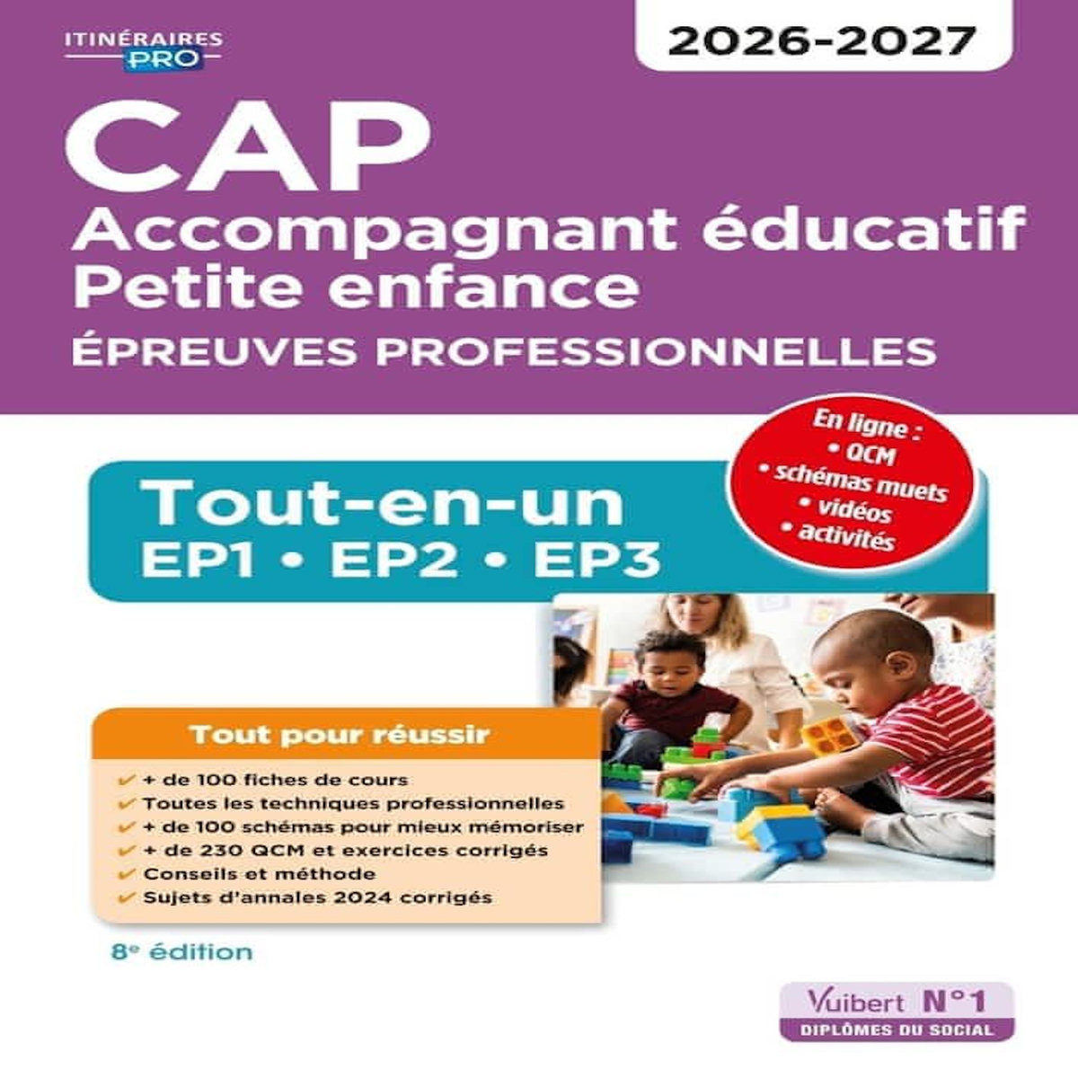 CAP ACCOMPAGNANT EDUCATIF PETITE ENFANCE EPREUVES PROFESSIONNELLE TOUT-EN-UN. EP1, EP2 ET EP3, EDITION 2026-2027, Châteaureynaud Virginie