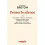 PENSER LE SILENCE, Breton Stéphane