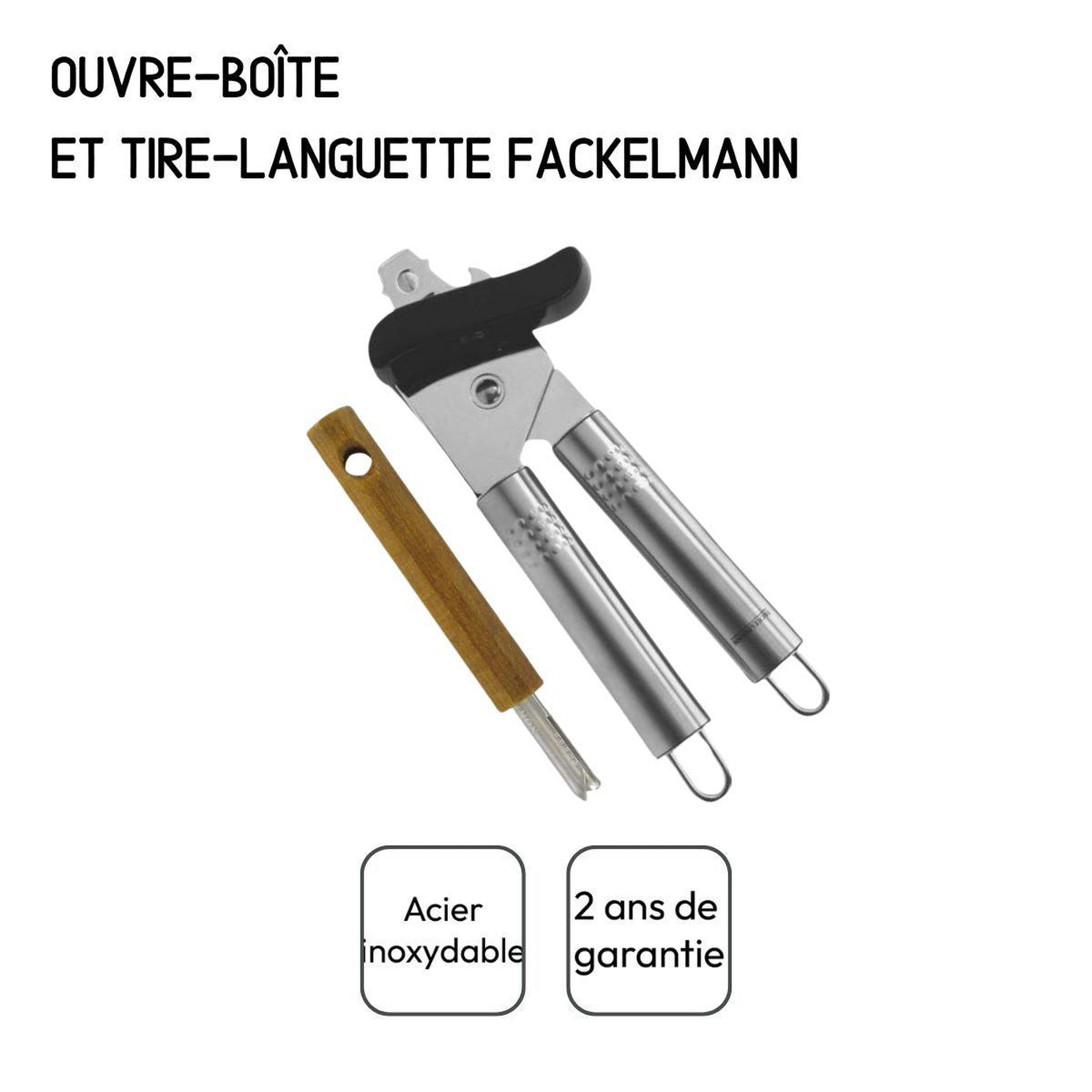 Voir la diapositive 5 : Fackelmann Duo ouvre boîte manuel et tire languette fackelmann