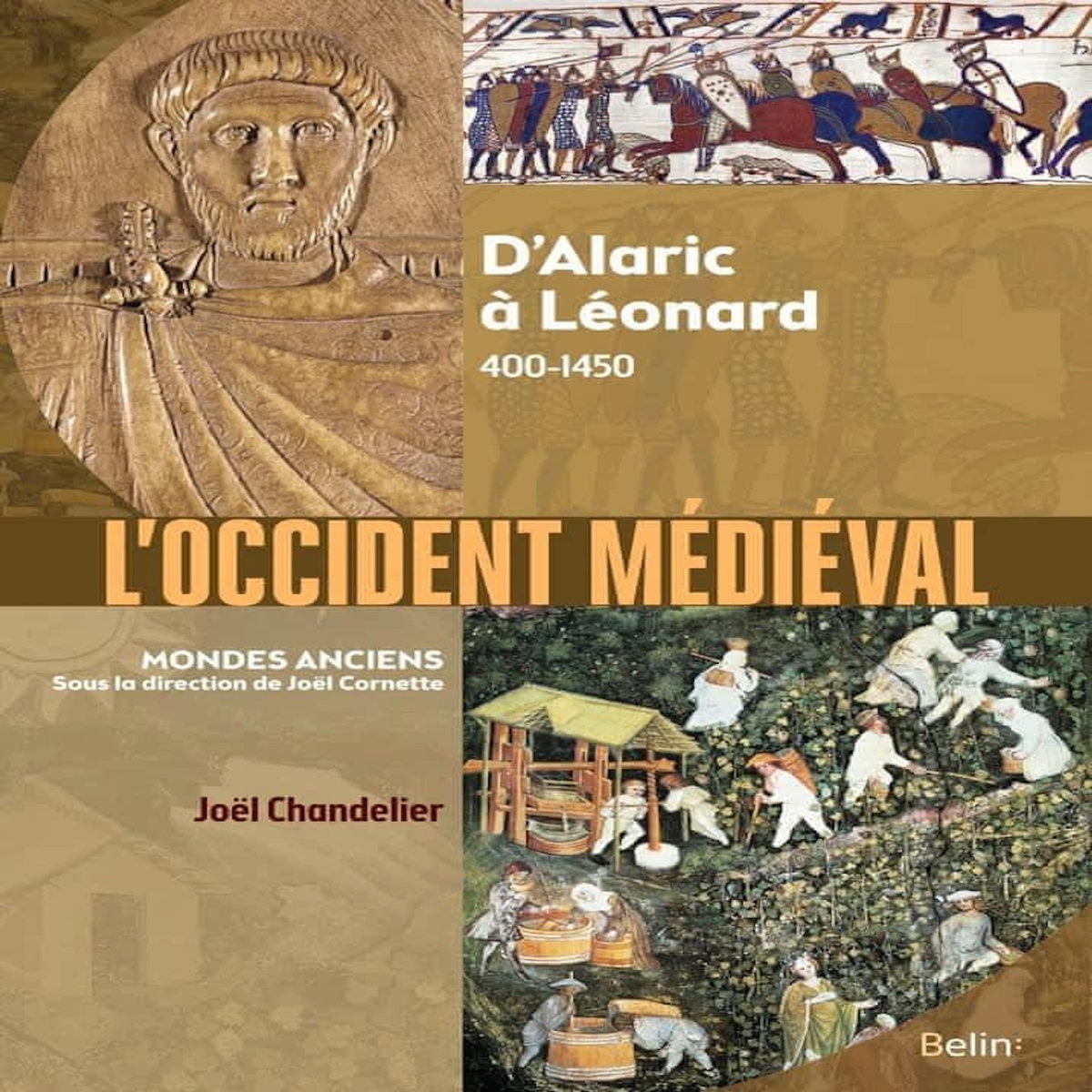 L'OCCIDENT MEDIEVAL. D'ALARIC A LEONARD 400-1450, Chandelier Joël