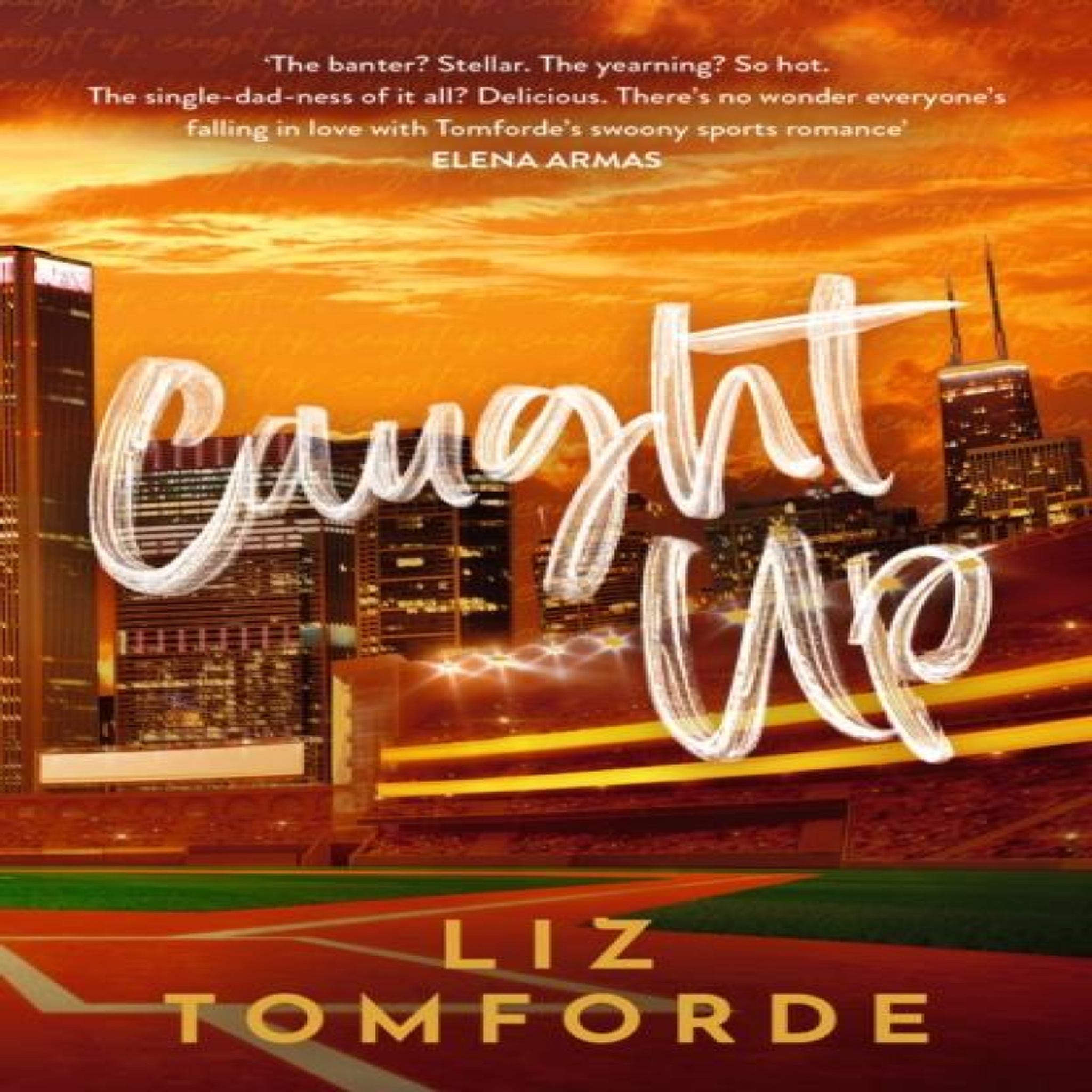 LIVRES Caught Up : The hottest new must-read enemies-to-lovers sports romance in the Windy City Series, following the TikTok sensation, MILE HIGH