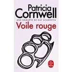 UNE ENQUETE DE KAY SCARPETTA : VOILE ROUGE, Cornwell Patricia