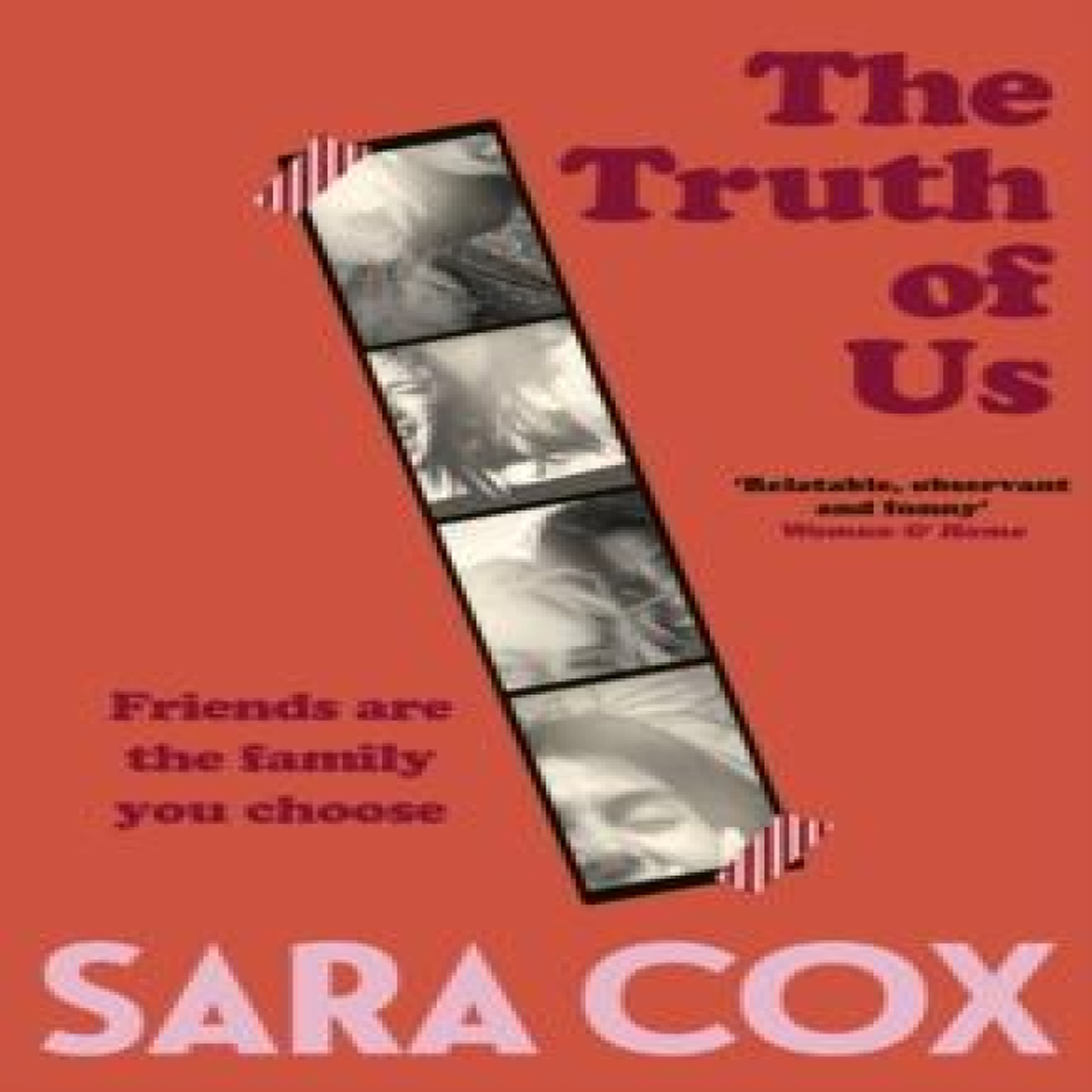 LIVRES The Truth of Us : The unforgettable new novel from the host of the BBC Radio 2 Breakfast Show
