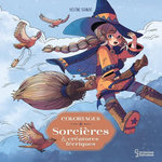 SORCIERES ET CREATURES FEERIQUES. COLORIAGES, Canac Hélène