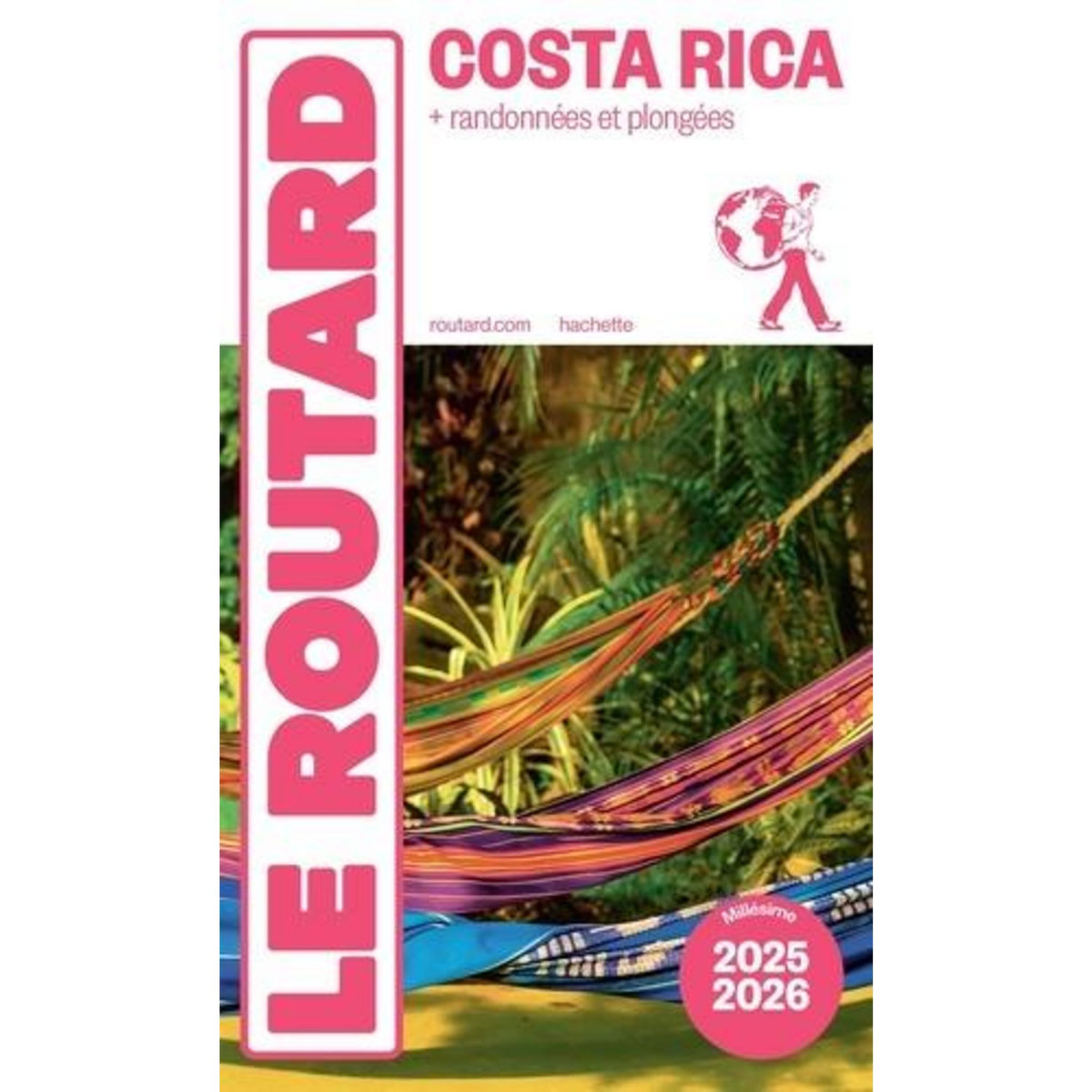 COSTA RICA. EDITION 2025-2026, Le Routard