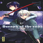 SERAPH OF THE END - GLENN ICHINOSE, LA CATASTROPHE DE SES 16 ANS TOME 10 , Kagami Takaya