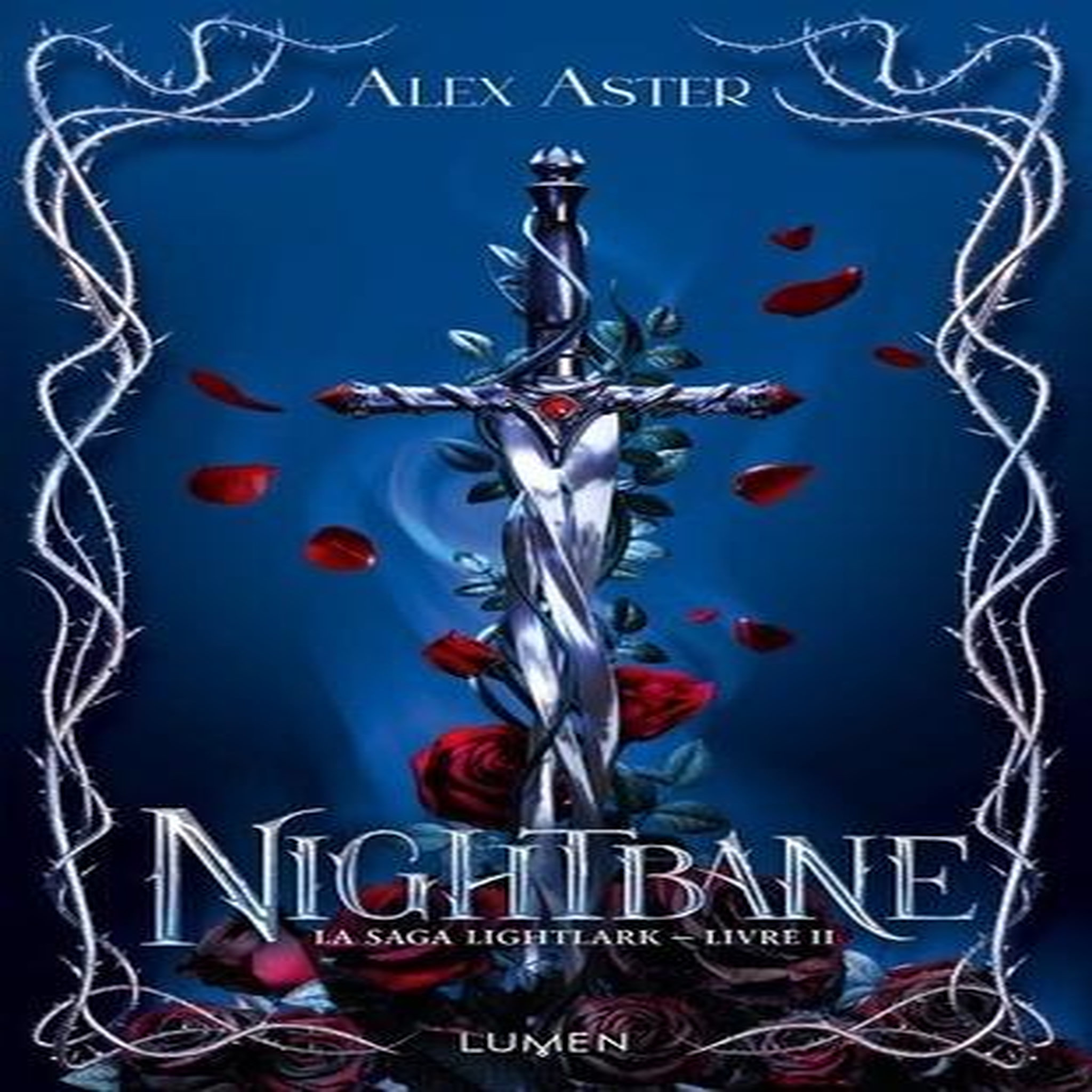 LIGHTLARK TOME 2 : NIGHTBANE, Aster Alex