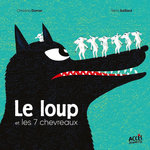 LE LOUP ET LES 7 CHEVREAUX, Dorner Christina