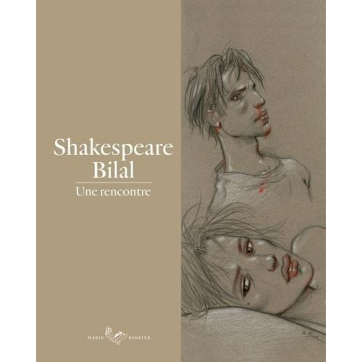 SHAKESPEARE BILAL. UNE RENCONTRE, Barbier Marie
