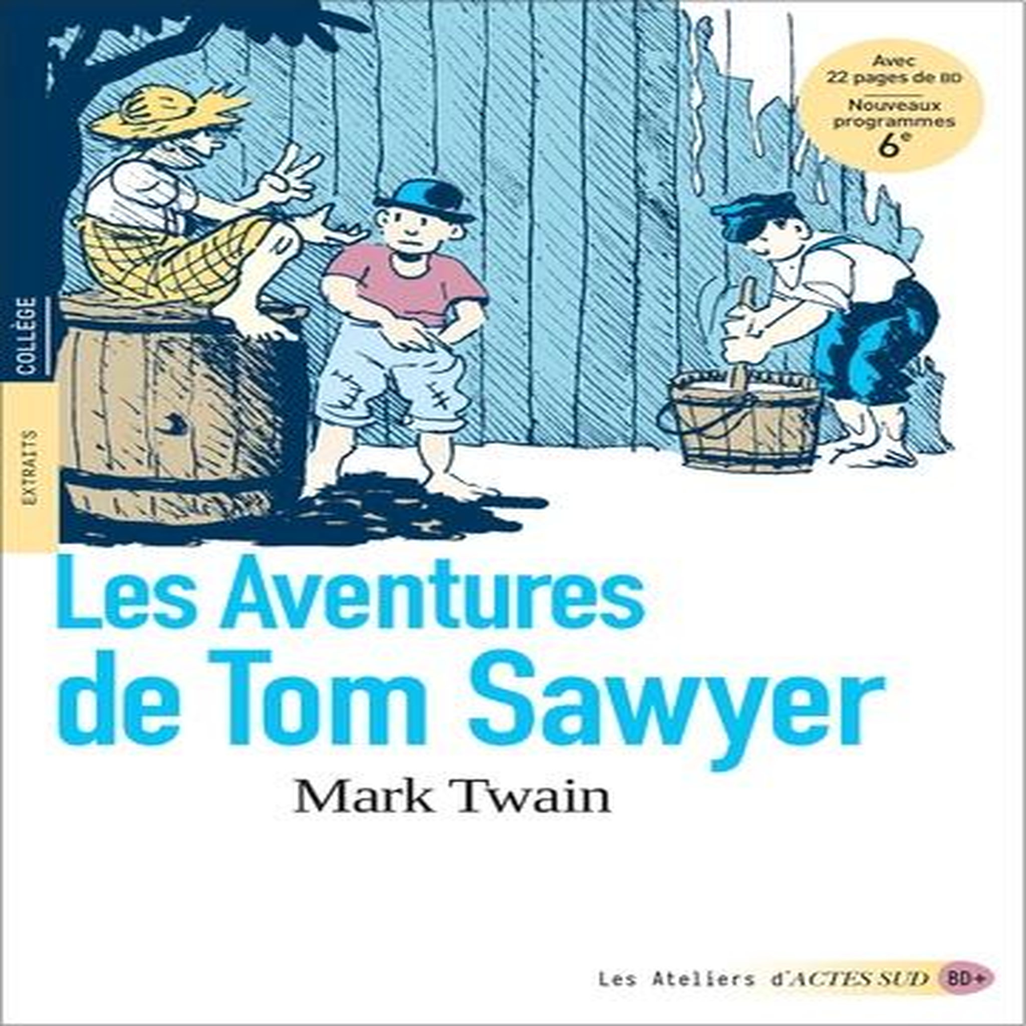 LES AVENTURES DE TOM SAWYER, Twain Mark