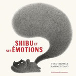 SHIBU ET SES EMOTIONS, Thomas Tess