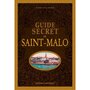  GUIDE SECRET DE SAINT-MALO, La Rivière Olivier de