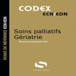 SOINS PALLIATIFS, GERIATRIE. PROGRAMME R2C, S-Editions