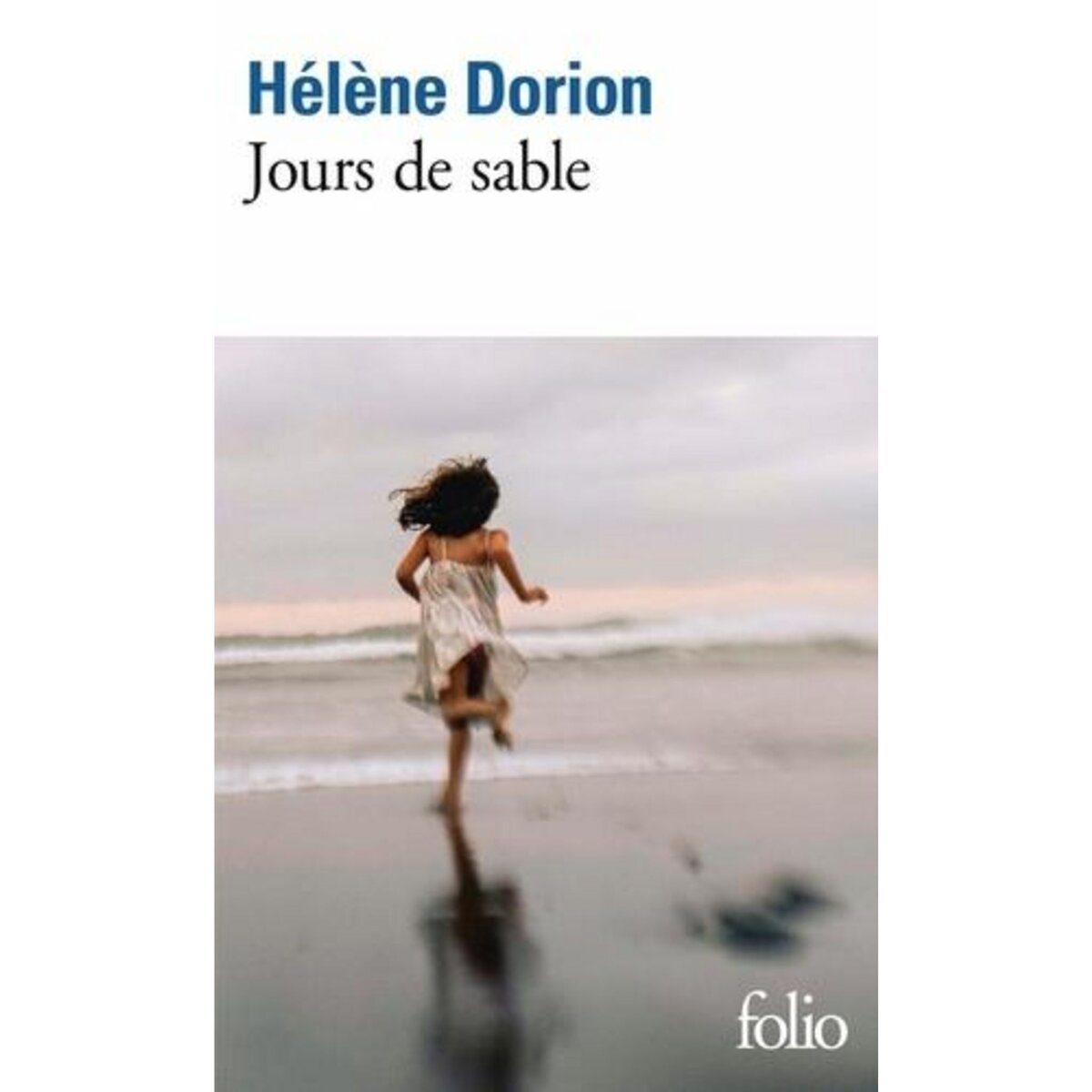 JOURS DE SABLE, Dorion Hélène