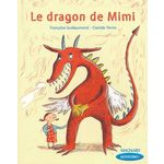 LE DRAGON DE MIMI, Guillaumond Françoise