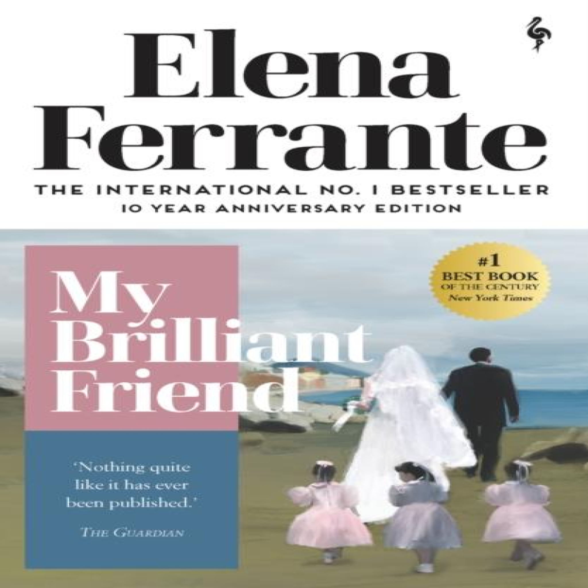LIVRES My Brilliant Friend - Elena Ferrante
