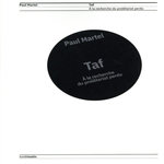 TAF. A LA RECHERCHE DU PROLETARIAT PERDU, Martel Paul