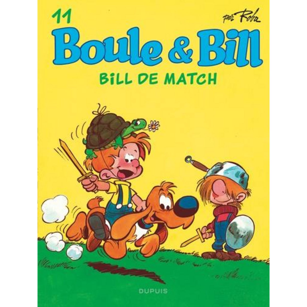 BOULE & BILL TOME 11 : BILL DE MATCH, Roba Jean