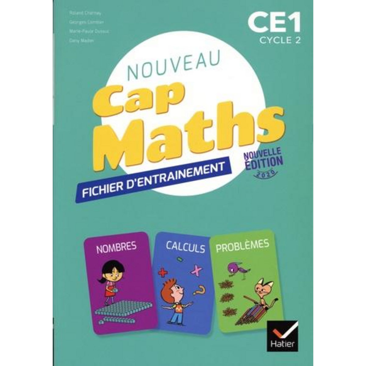 MATHEMATIQUES CE1 CAP MATHS. CAHIER DE GEOMETRIE + FICHES D'ENTRAIMENT, EDITION 2020, Charnay Roland
