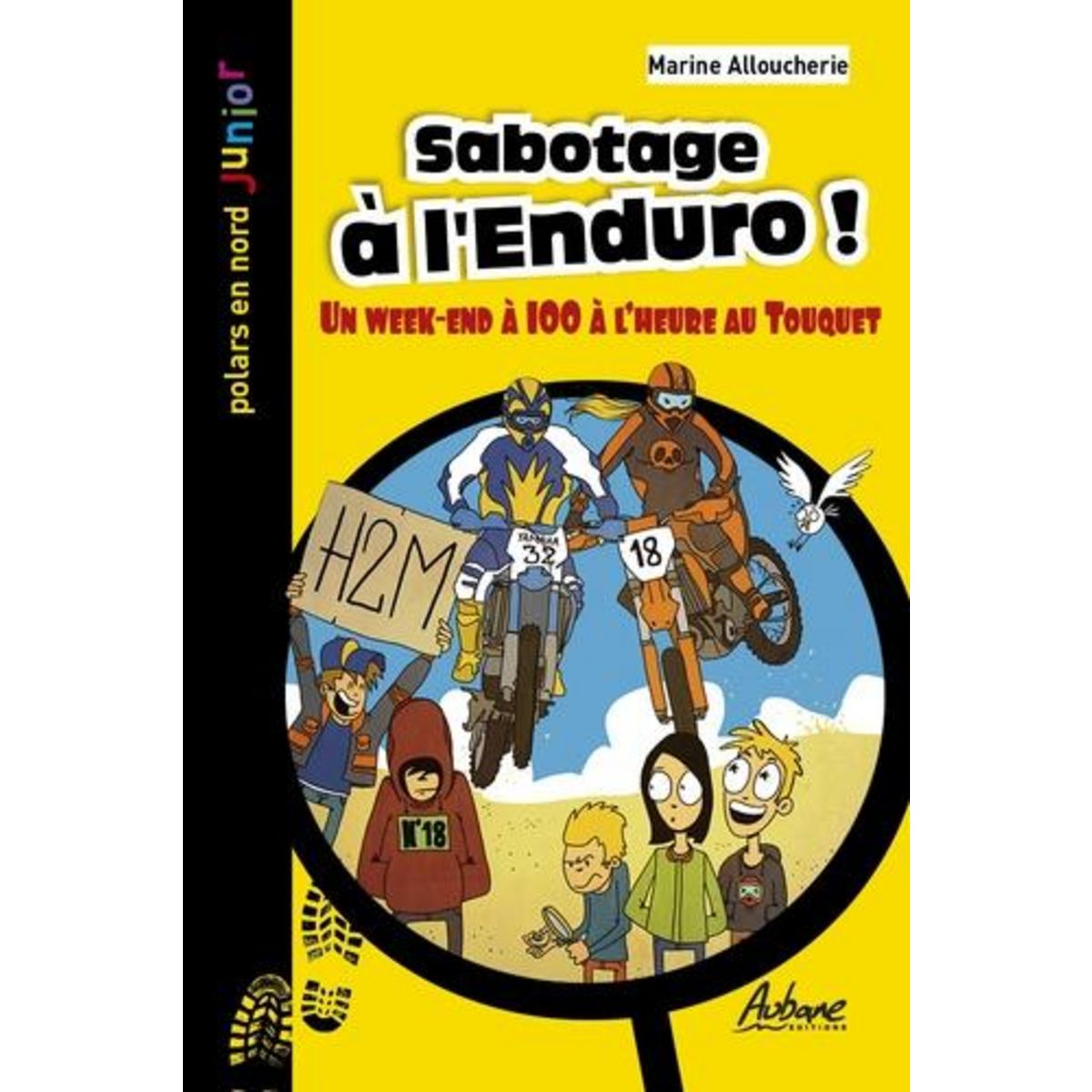 SABOTAGE A L'ENDURO ! UN WEEK-END A 100 A L'HEURE AU TOUQUET, Alloucherie Marine