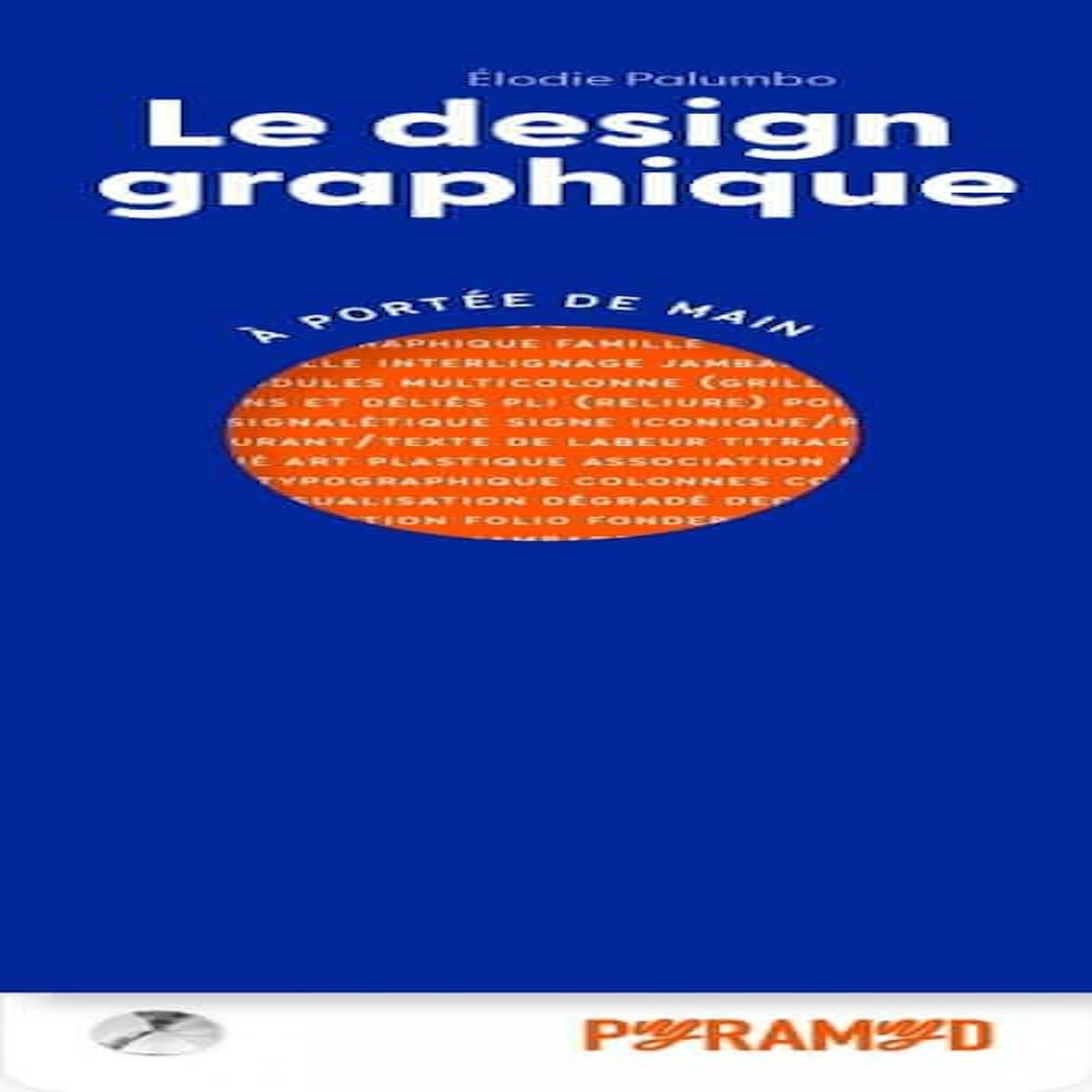 LE DESIGN GRAPHIQUE A PORTEE DE MAIN, Palumbo Elodie