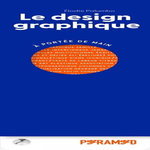 LE DESIGN GRAPHIQUE A PORTEE DE MAIN, Palumbo Elodie