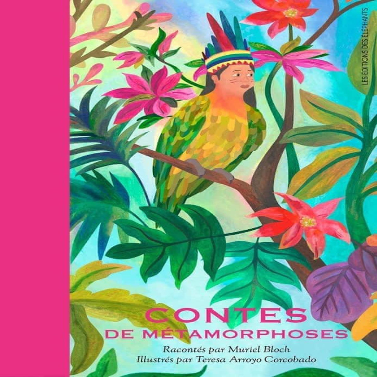 CONTES DE METAMORPHOSES, Bloch Muriel