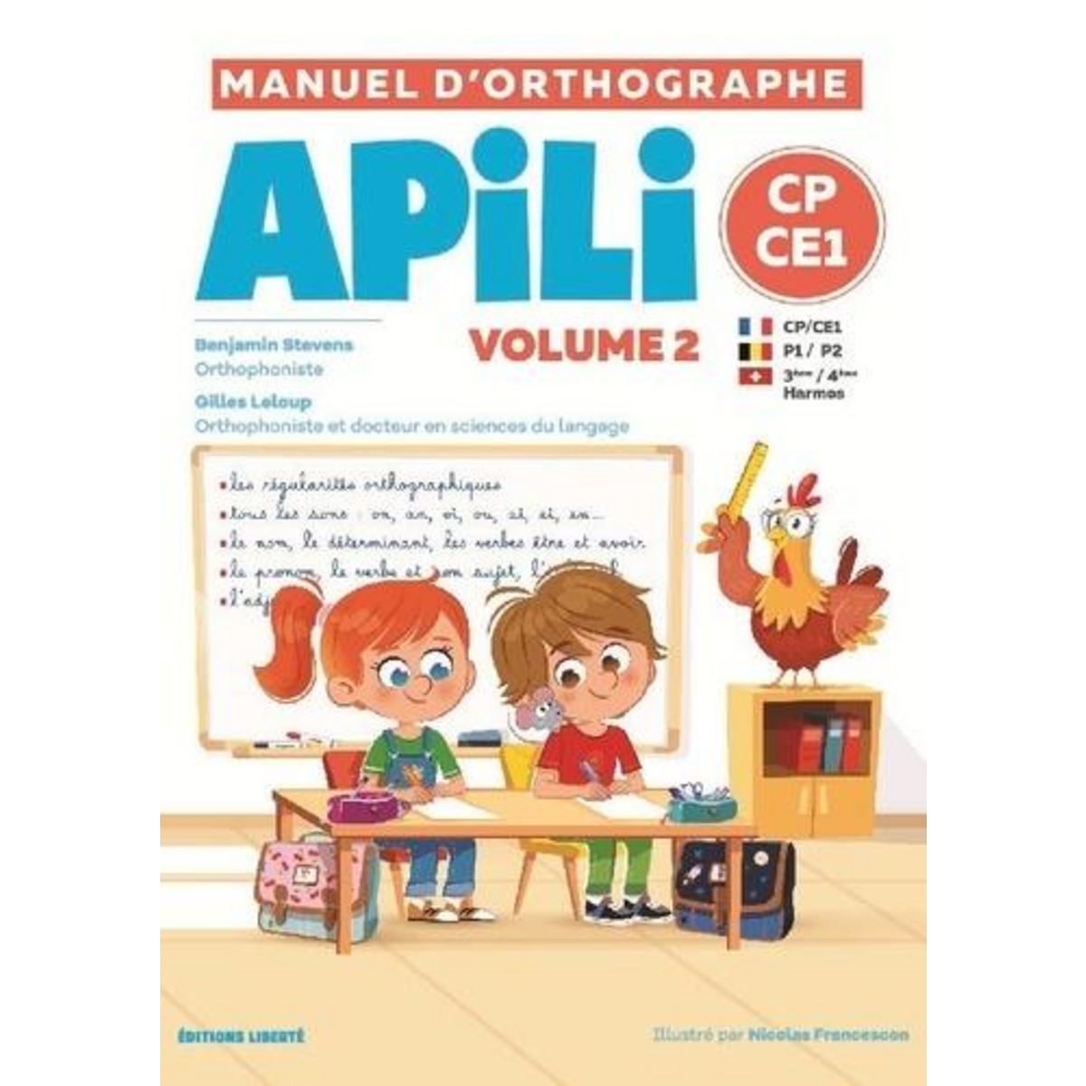 MANUEL D'ORTHOGRAPHE APILI CP/CE1. VOLUME 2, Stevens Benjamin