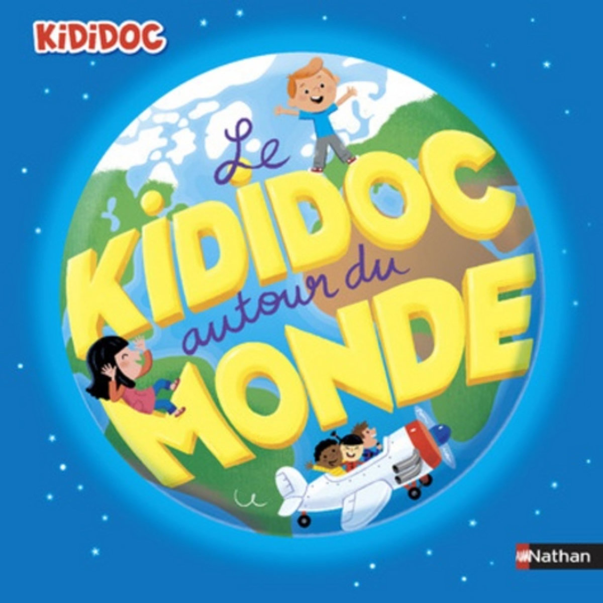 LE KIDIDOC AUTOUR DU MONDE, Baussier Sylvie