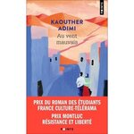 AU VENT MAUVAIS, Adimi Kaouther
