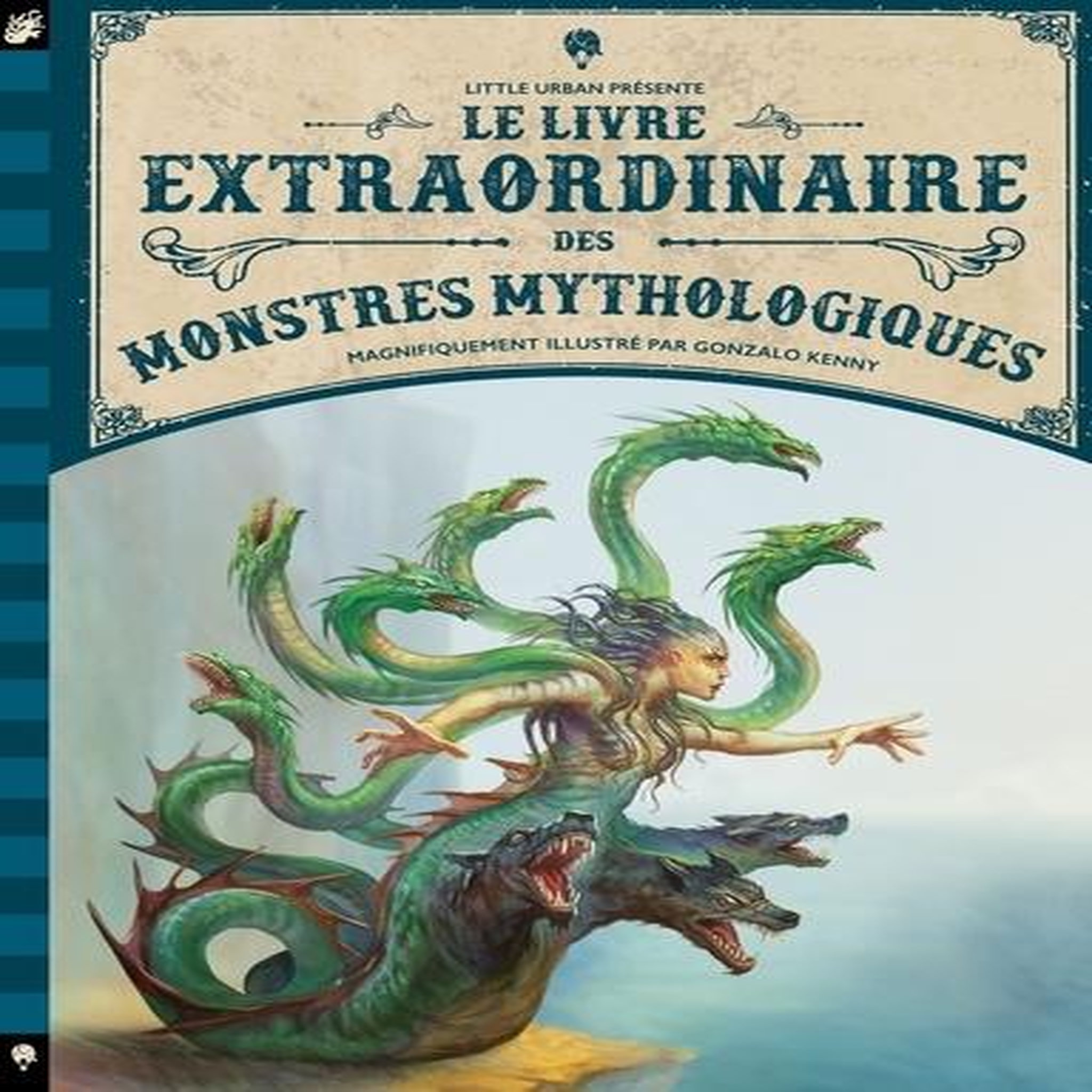 LE LIVRE EXTRAORDINAIRE DES MONSTRES MYTHOLOGIQUES, Kenny Gonzalo