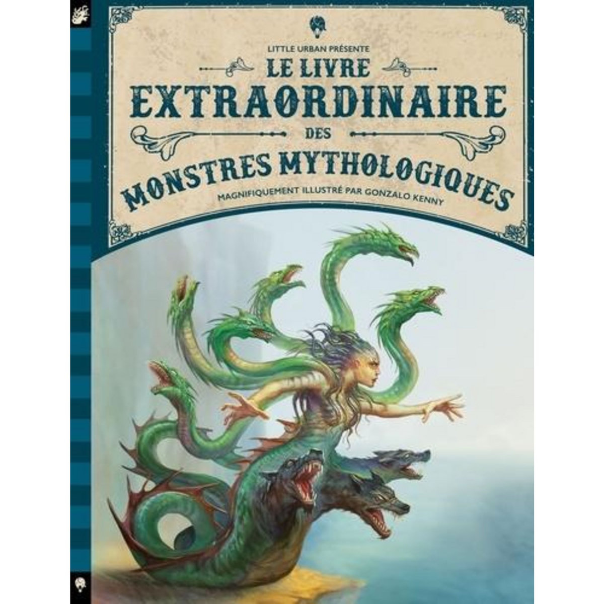 LE LIVRE EXTRAORDINAIRE DES MONSTRES MYTHOLOGIQUES, Kenny Gonzalo
