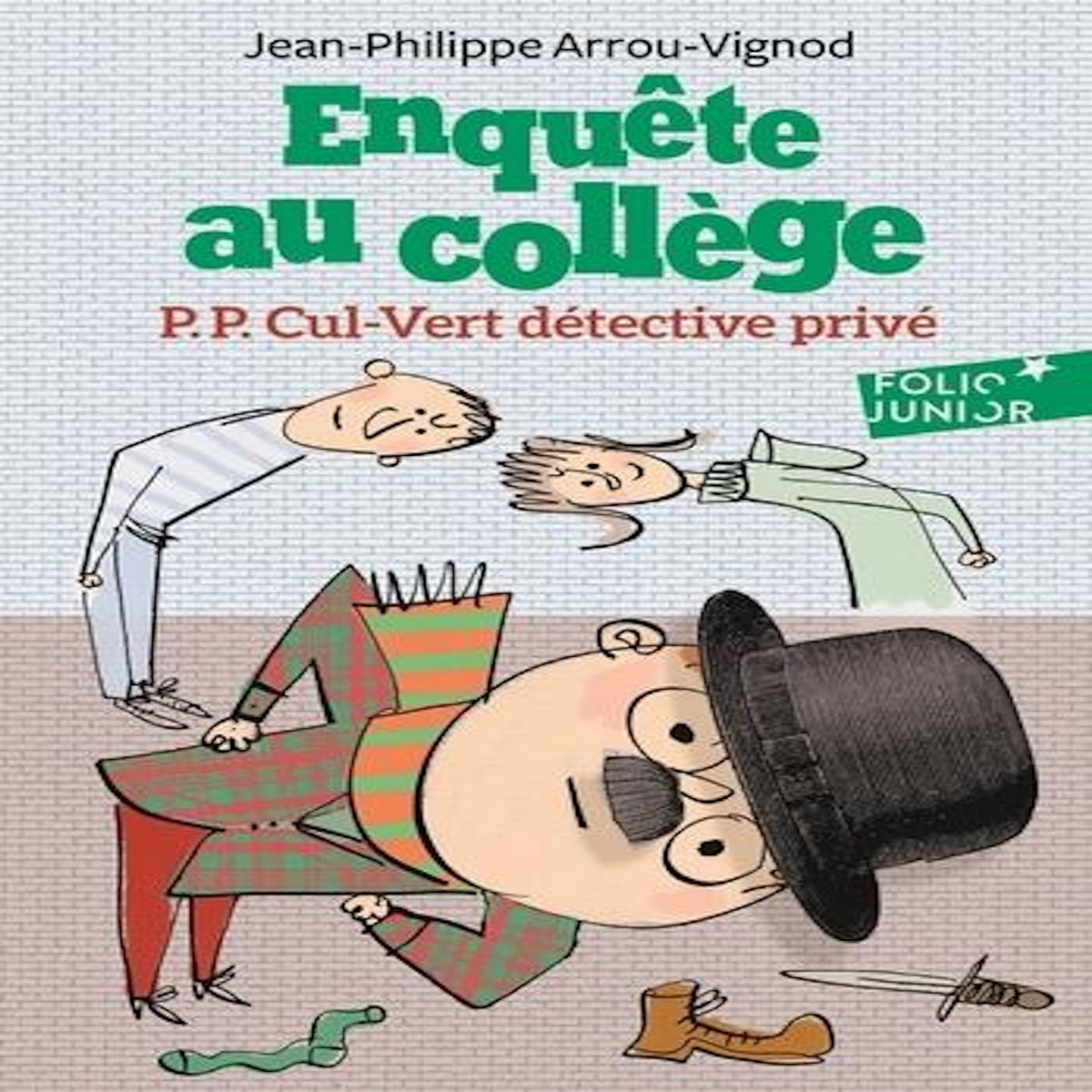 ENQUETE AU COLLEGE TOME 3 : P.P. CUL-VERT DETECTIVE PRIVE, Arrou-Vignod Jean-Philippe