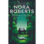 SONGES D'IRLANDE TOME 3 : RESOLUTIONS, Roberts Nora