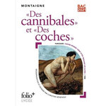 DES CANNIBALES  ET  DES COCHES , Montaigne Michel de